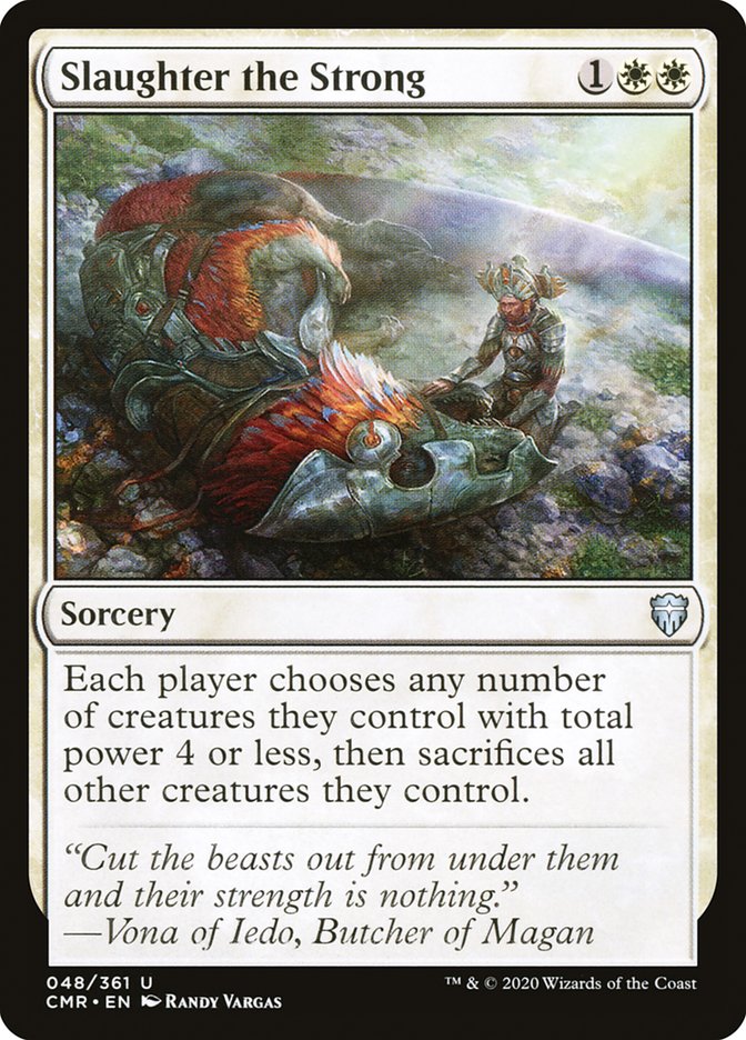 Slaughter the Strong [Commander Legends] Magic: The Gathering