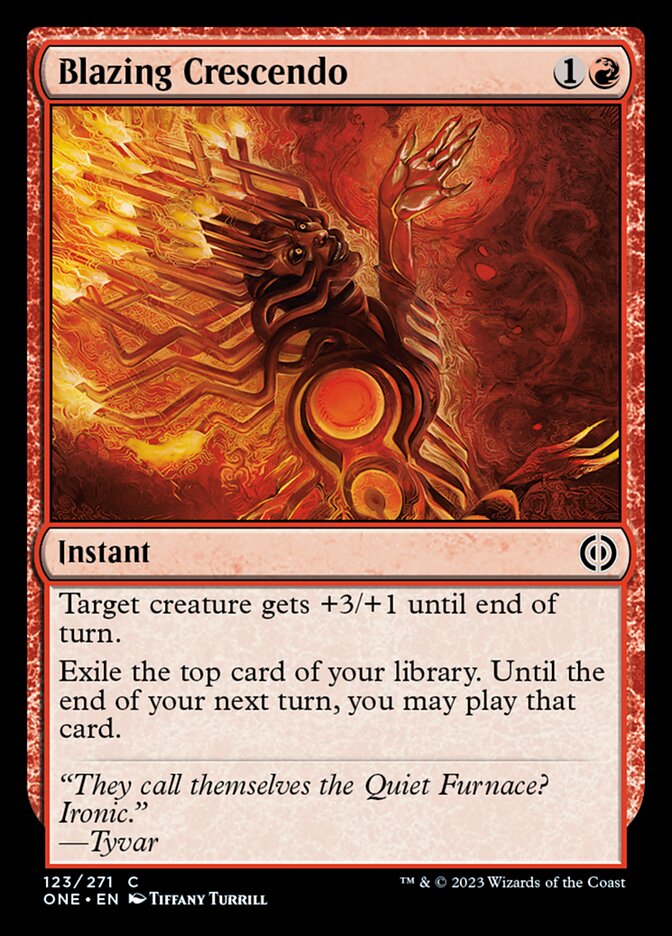 Blazing Crescendo [Phyrexia: All Will Be One] Magic: The Gathering